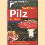 Welcher Pilz ist das?
Markus Flück
€ 6,00