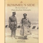 At Rommel's Side. The Lost Letters of Hans-Joachim Schraepler door Hans-Albrecht Schraepler