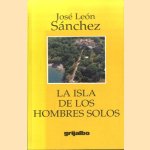 La isla de los hombres solos
Jose Leon Sanchez
€ 45,00