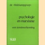 Psychologie en marxisme: een terreinverkenning door De "Holzkampgroep"