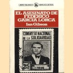 El Asesinato de Federico García Lorca door Ian Gibson