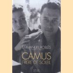 Camus, frère de soleil door Emmanuel Roblès