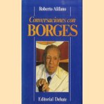 Conversaciones con borges
Roberto Alifano
€ 19,00