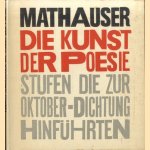 Die Kunst der Poesie. Stufen, die zur Oktober-Dichtung hinführten door Zdenek Mathauser