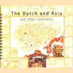 The Dutch and Asia and other continents door C.L. Temminck Groll e.a.