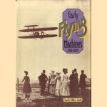 Early Flying Machines, 1799-1909 door Charles Gibbs-Smith