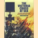 The Victoria Cross at Sea The Sailors, Marines and Naval Airmen Awarded Britain's Highest Honour
John Winton
€ 12,50