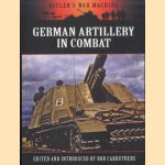 German Artillery in Combat door Bob Carruthers