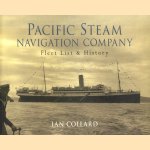 Pacific Steam Navigation Company. Fleet List & History door Ian Collard