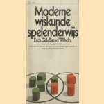 Moderne wiskunde spelenderwijs door Erich Dick e.a.