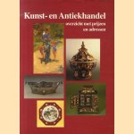 Kunst- en Antiekhandel. Overzicht met prijzen en adressen. Deel 1 / Editie 1993 door Janny Stuurman-Aalbers e.a.