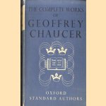 The Complete Works of Geoffrey Chaucer door Geoffrey Chaucer