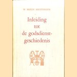 Inleiding tot de godsdienstgeschiedenis door Brede Kristensen W.