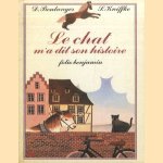 Le Chat m'a dit son histoire
D. Boulanger e.a.
€ 5,00