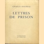 Lettres de prison. 8 septembre 1944 - 16 novembre 1952
Charles Maurras
€ 25,00