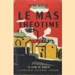 Le mas Théotime
Henri Bosco
€ 5,00