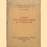 Apologie pour l'humanisme chrétien de la renaissance door Léon-E. Halkin