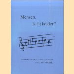 Mensen, is dit kolder? Monologen, gedichten en illustraties door Jan Vogel