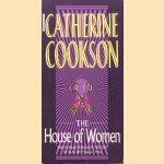 The House of Women door Catherine Cookson