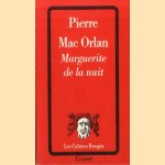 Marguerite de la nuit suivi de a l'hôpital Marie-Madeleine door Pierre Mac Orlan