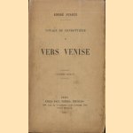 Voyage du condottière: Vers Venise door André Suarès