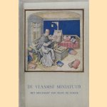 De Vlaamse miniatuur. Het mecenaat van Filips de Goede, 1445-1475. Tentoonstelling georganiseerd ter gelegenheid van de 400ste verjaardag der stichting van de Koninklijke Bibliotheek van Filips II, 12 april 1959 door L.M.J. Delaisse