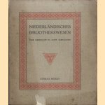 Niederländisches Bibliothekswesen. Eine Übersicht in acht Aufsätzen door A. - a.o. Hulshof