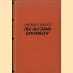 Der Aufstand der Massen door José Ortega y Gasset