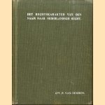 Het rechtskarakter van den naam naar Nederlandsch recht
Chr.P. van Eeghen
€ 25,00