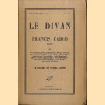 Le Divan. Francis Carco. Poëte. Le Journal de Francis Jammes door Pierre Benoît e.a.