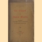 Un Vivant et Deux Morts. Léon Bloy, Ernest Hello, Villiers de l'Isle-Adam (notes bibliographiques et morceaux choisis door René Martineau