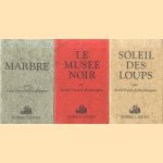 Le musée noir; Soleil des loups; Marbre; Le lis de mer (4 volumes in box)
André Pieyre de Mandiargues
€ 40,00