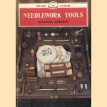 Needlework Tools. A guide to collecting door Eleanor Johnson