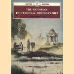 Victorian Professional Photographer door John Hannavy