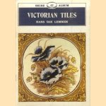 Victorian Tiles door Hans van Lemmen