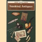 Smoking Antiques door Amoret Scott e.a.