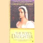 The Pope's Daughter door Caroline P. Murphy