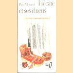 Hécate et ses chiens
Paul Morand
€ 5,00