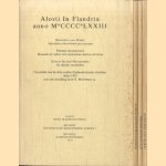 Alosti in Flandria anno MCCCCLXXIII. Facsimile van de drie oudste Zuidnederlandse drukken, Aalst 1473 met een inleiding door K. Heireman (4 volumes) door Dionysius van Rijkel e.a.