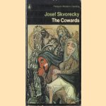 The Cowards door Josef Skvorecky