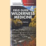 Field Guide to Wilderness Medicine - 4th Edition 2013 door Paul S. Auerbach e.a.