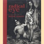 Radical Eye: The Photography of Miron Zownir by Miron Zownir + loose SIGNED PHOTO
R. . Klanten
€ 300,00