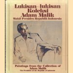 Lukisan-lukisan Koleksi Adam Malik. Wakil Presiden Republik Indonesia / Paintings from the collection of Adam Malik. Vice President of the Republic of Indonesia door Liem Tjoe Ing