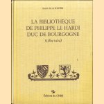 La bibliothèque de Philippe le Hardi, duc de Bourgogne (1364-1404). Étude sur les manuscrits à peintures d'une collection princière à l'époque du "style gothique international" door Patrick M. de Winter