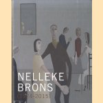 Nelleke Brons (1924-2015)
Jan Verstegen e.a.
€ 65,00