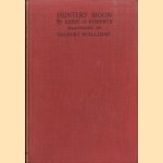 Hunters' Moon and other Hunting Verses
Edric G. Roberts e.a.
€ 12,50