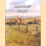 Hunting Tales door Ben Clingain