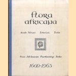 Flora Africana. South African Botanical Books/Suid-Afrikaanse Plantkundige Boeke 1600-1963 door W. Tyrrel=Glynn