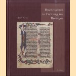 Buchmalerei in Freiburg im Breisgau. Ein Zisterzienserbrevier Aus Dem Fruhen 14. Jahrhundert. Zur Geschichte Des Breviers Und Seiner Illumination door J. Raeber