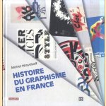 Histoire du graphisme en France door Michel Wlassikoff